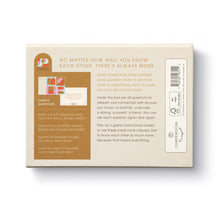 Load image into Gallery viewer, Tell Me More - A Game of Questions to Deepen Connection